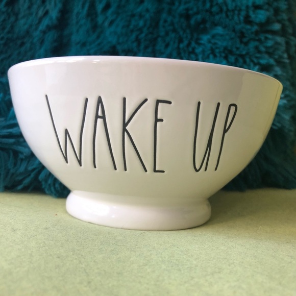Rae Dunn Other - NWOT Rae Dunn WAKE UP Bowl